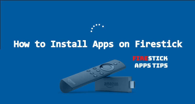 how to install apps on firestick