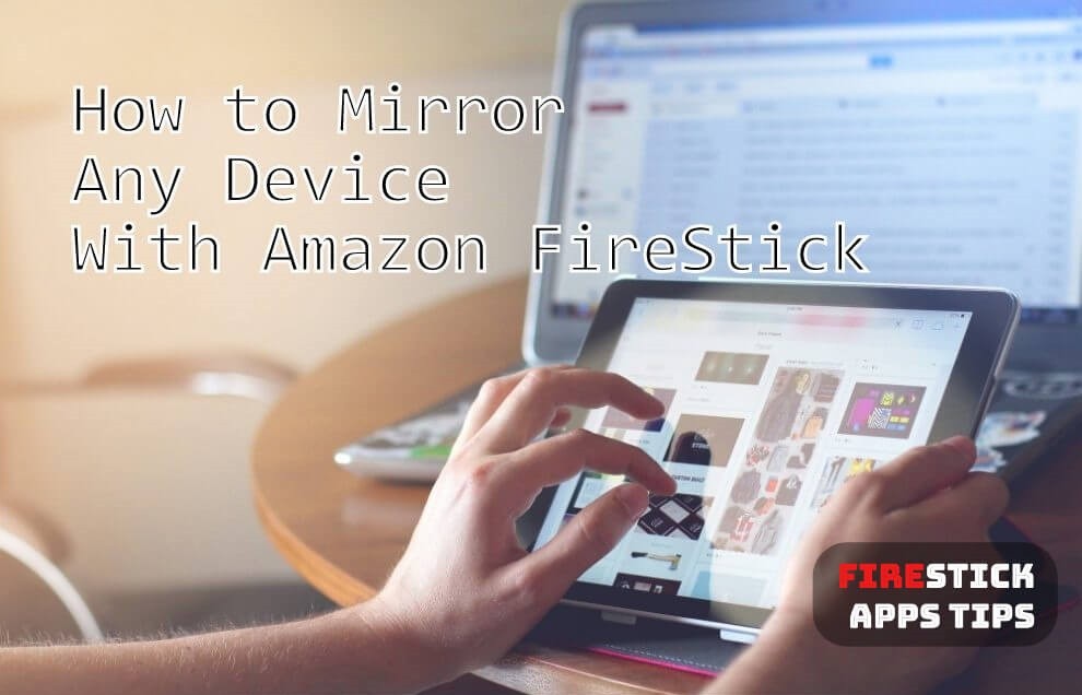 Firestick Mirroring