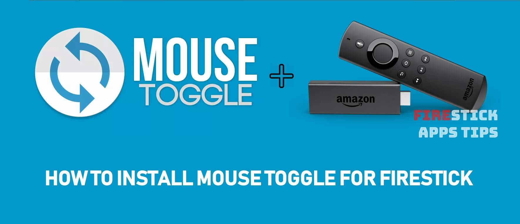 Mouse Toggle FOR FireStick