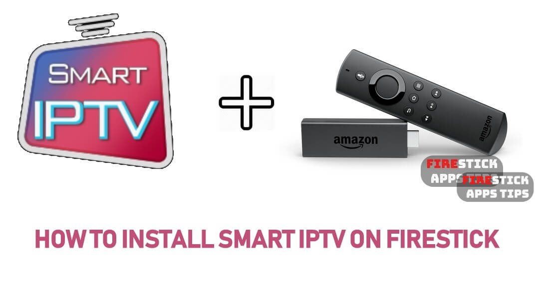 Smart IPTV on Firestick