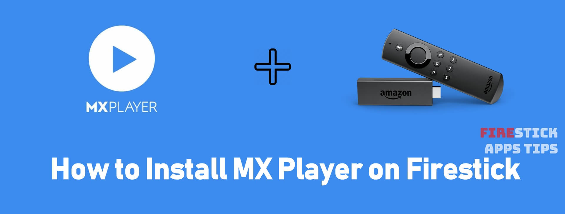 install mx player on firestick