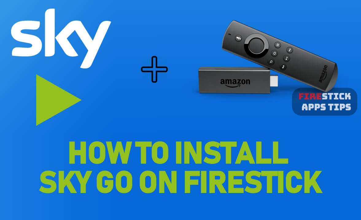 install sky go on firestick