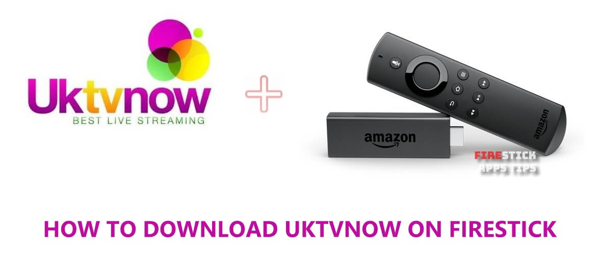 UktvNOW for Firestick