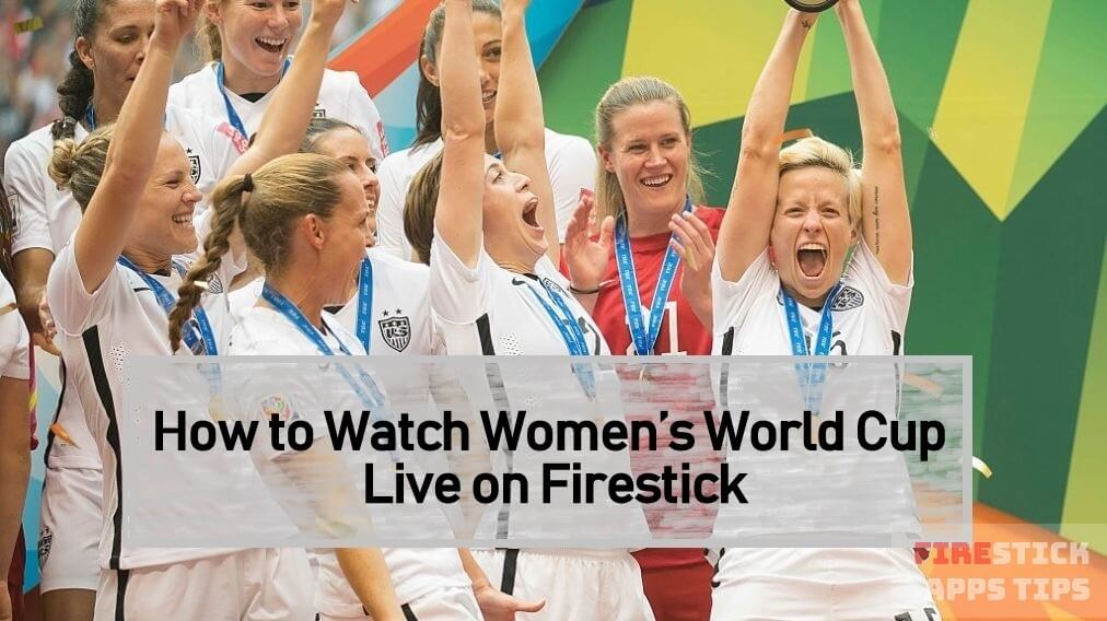 Watch Women’s World Cup