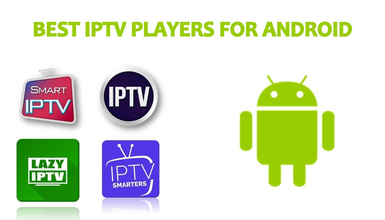 Best IPTV Players For Android (1)