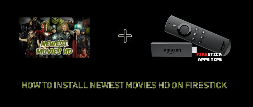 Newest Movies HD on Firestick