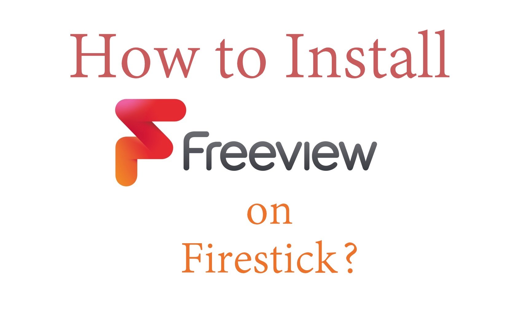 Freeview on Firestick