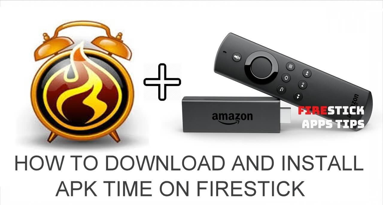 Apk Time Firestick