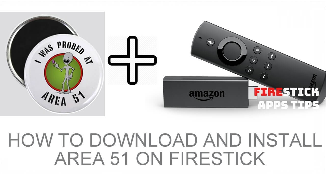 Area 51 on Firestick