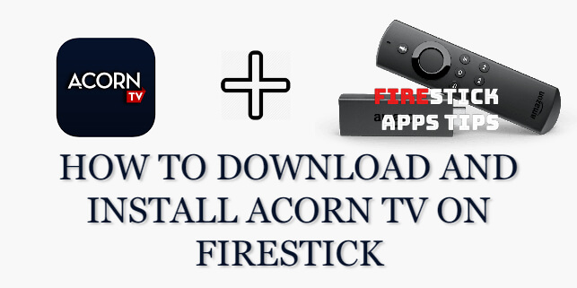 Acorn TV on Firestick