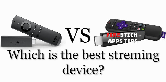 Roku VS Firestick