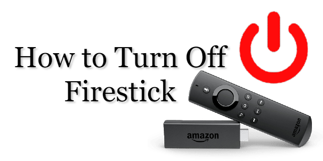 Turn off Firestick