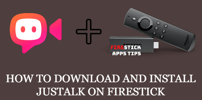 JusTalk for Firestick