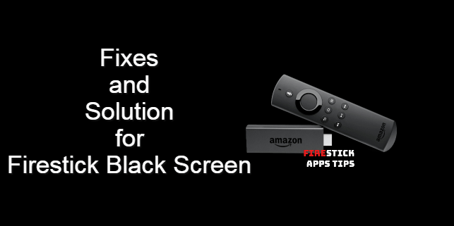 Firestick Black Screen