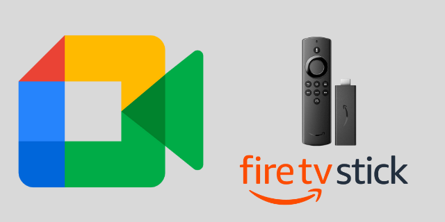 Google Meet on Firestick