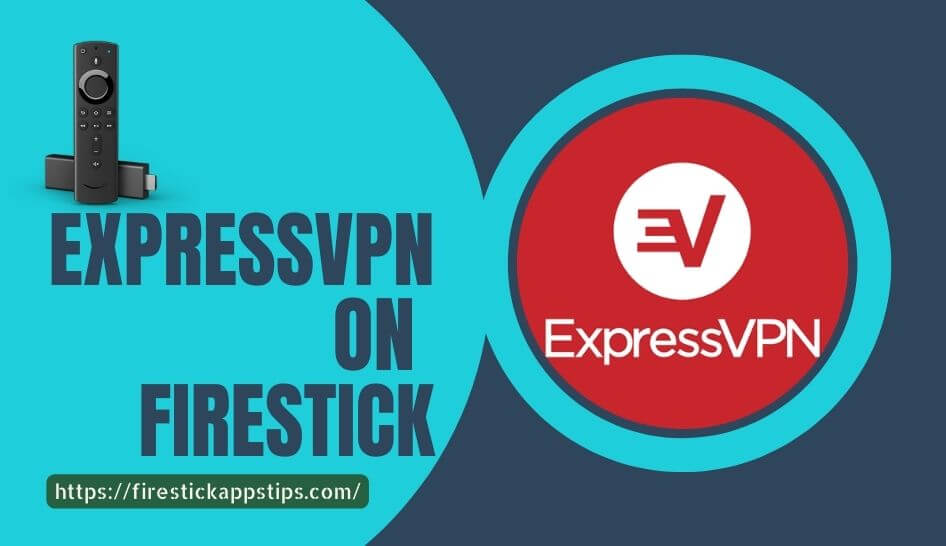 ExpressVPN on Firestick