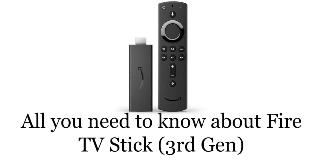 Fire TV Stick (3rd Gen)