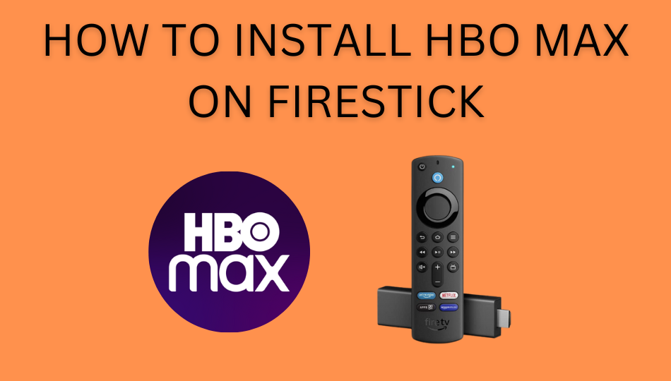 HBO Max on Firestick