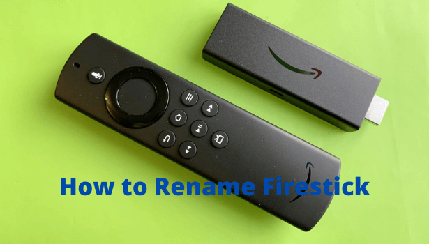 learn to rename firestick