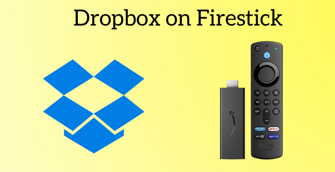 Dropbox on Firestick