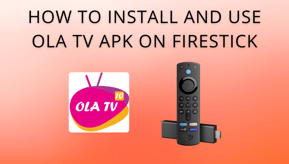 OLA TV on Firestick