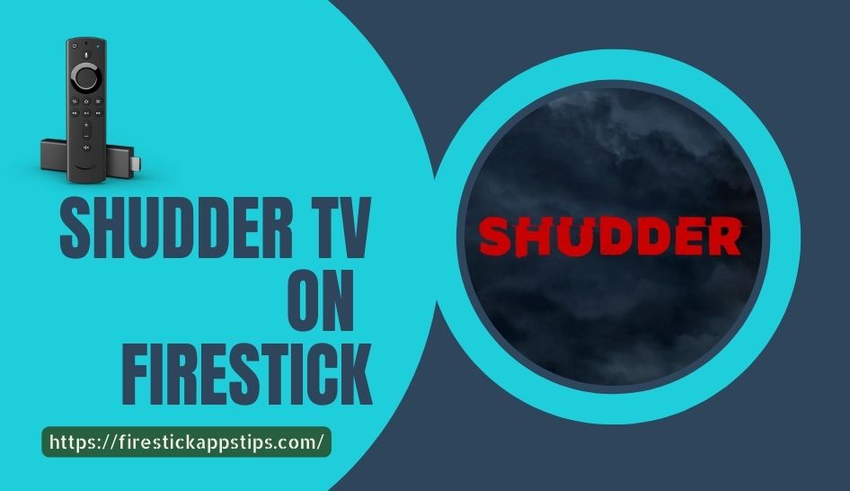 Shudder on Firestick