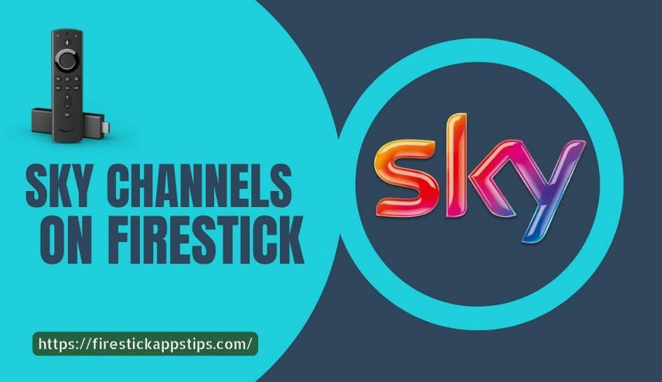 Sky Channels on Firestick