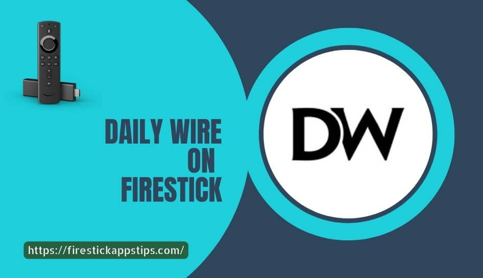 Daily wire on Firestick