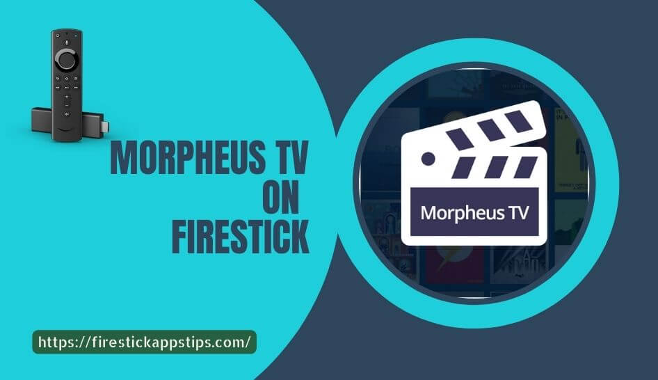 Morpheus TV on Firestick