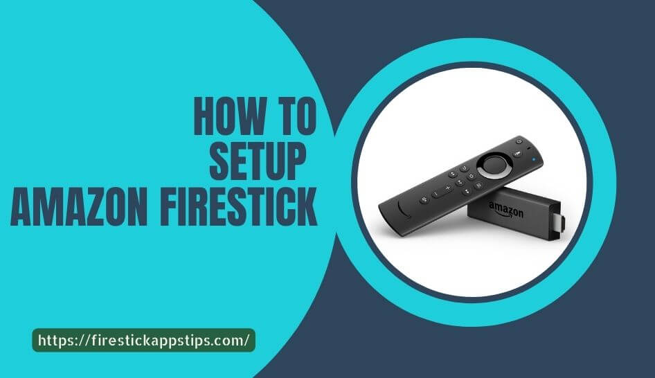 how to set up firestick