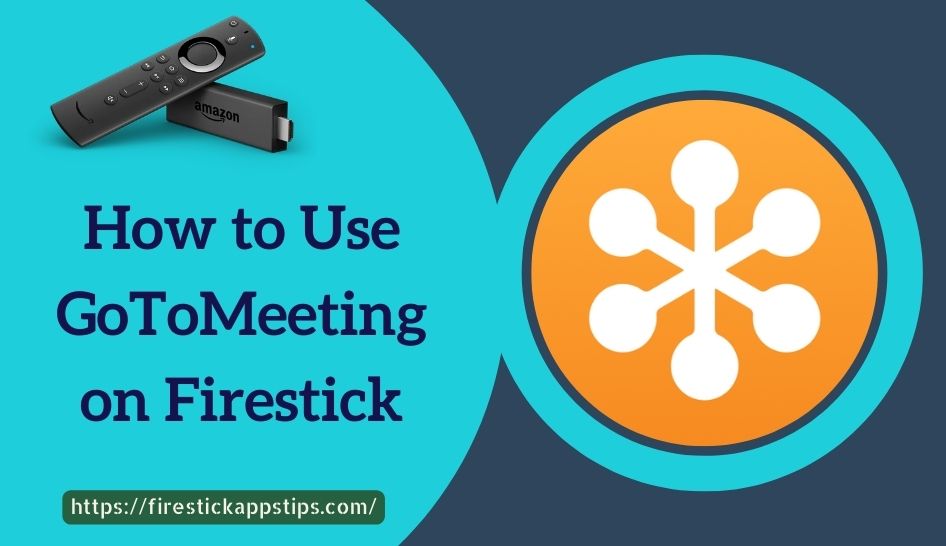 GoToMeeting on Firestick